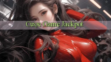Cược Game Jackpot