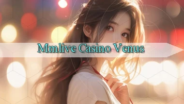mmlive casino venus