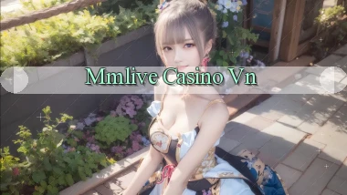 mmlive casino vn