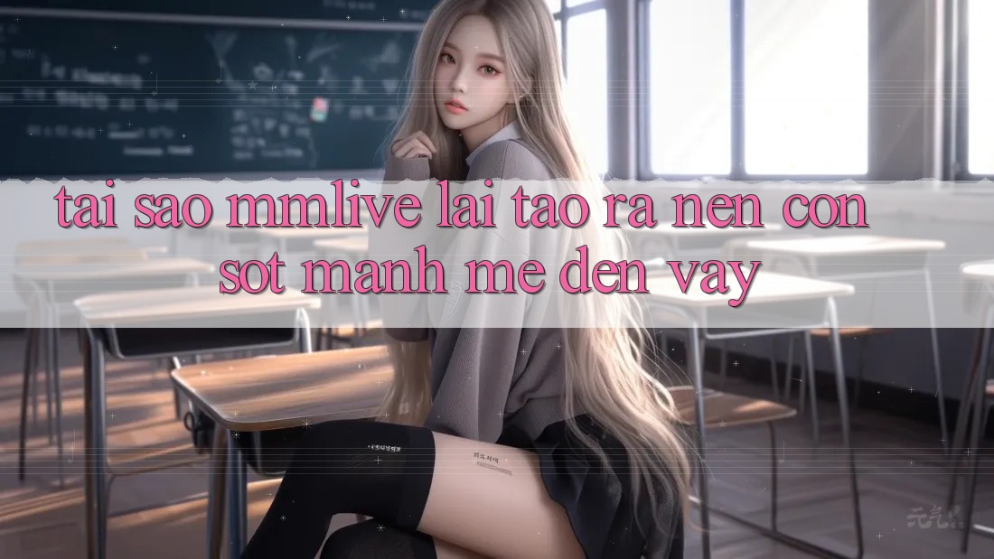 Tại Sao MMLive Lại Tạo ra Nên Cơn Sốt Mạnh Mẽ Đến Vậy? Tại Sao MMLive Lại Tạo ra Nên Cơn Sốt Mạnh Mẽ Đến Vậy?
