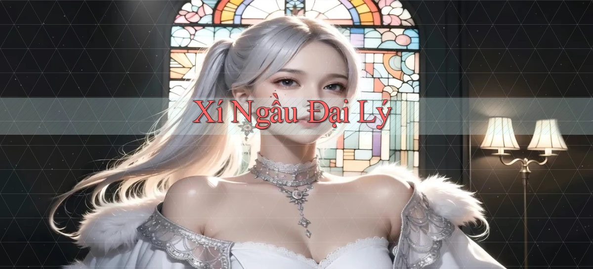 Xí ngầu Đại lý